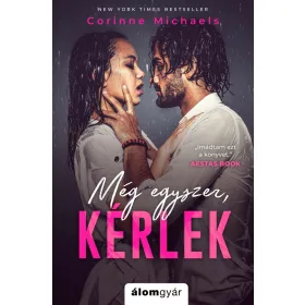 MÉG EGYSZER, KÉRLEK