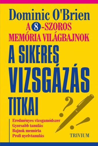 A SIKERES VIZSGÁZÁS TITKAI