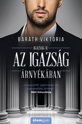 AZ IGAZSÁG ÁRNYÉKÁBAN - IGAZSÁG SOROZAT 2.