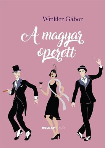 A MAGYAR OPERETT