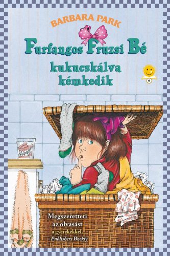 FURFANGOS FRUZSI BÉ KUKUCSKÁLVA KÉMKEDIK - FŰZÖTT