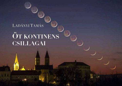ÖT KONTINENS CSILLAGAI