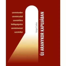 ÚJ ARANYKOR KAPUJÁBAN