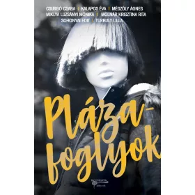 PLÁZAFOGLYOK