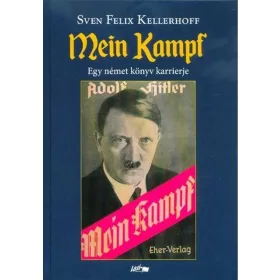 MEIN KAMPF - EGY NÉMET KÖNYV KARRIERJE