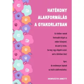 HATÉKONY ALAKFORMÁLÁS A GYAKORLATBAN NŐKNEK