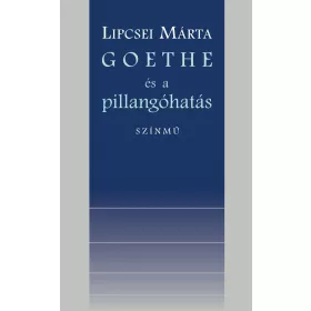 GOETHE ÉS A PILLANGÓHATÁS