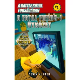 A BATTLE ROYAL FOGSÁGÁBAN 1.- A FATAL FIELDS-I ÜTKÖZET