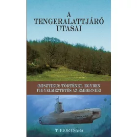 A TENGERALATTJÁRÓ UTASAI