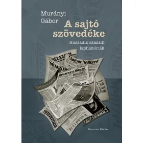 A SAJTÓ SZÖVEDÉKE