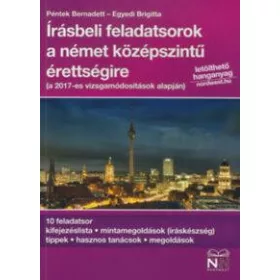   ÍRÁSBELI FELADATSOROK A NÉMET KÖZÉPSZINTŰ ÉRETTSÉGIRE - LETÖLHETŐ HANGANYAGGAL
