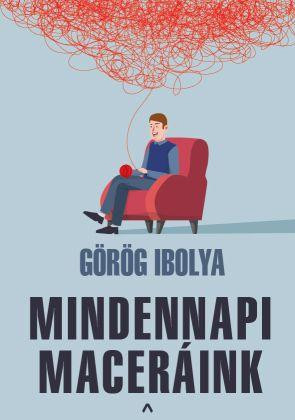 MINDENNAPI MACERÁINK