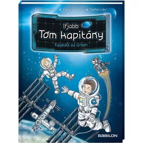 IFJABB TOM KAPITÁNY 1. - EGYEDÜL AZ ŰRBEN