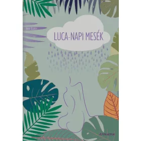 LUCA-NAPI MESÉK