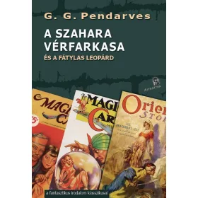 A SZAHARA VÉRFARKASA - ÉS A FÁTYLAS LEOPÁRD