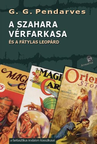 A SZAHARA VÉRFARKASA - ÉS A FÁTYLAS LEOPÁRD