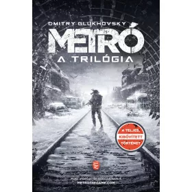 METRÓ - A TRILÓGIA