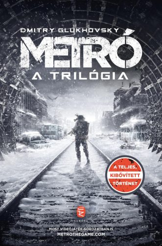 METRÓ - A TRILÓGIA