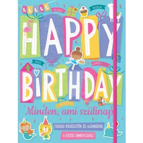 HAPPY BIRTHDAY - MINDEN, AMI SZÜLINAP