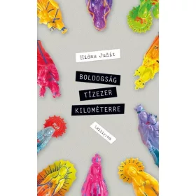 BOLDOGSÁG TÍZEZER KILOMÉTERRE