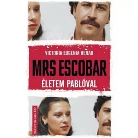 MRS. ESCOBAR - ÉLETEM PABLÓVAL