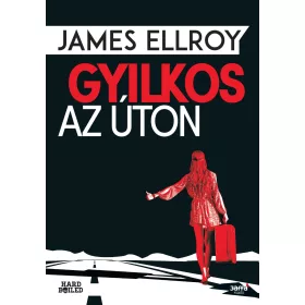 GYILKOS AZ ÚTON