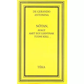 NŐTAN, AVAGY AMIT EGY LEÁNYNAK TUDNI KELL