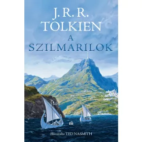 A SZILMARILOK - ILLUSZTRÁLTA TED NASMITH