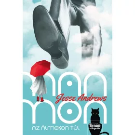 MANMON  AZ ÁLMOKON TÚL