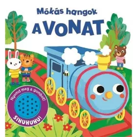 MÓKÁS HANGOK - A VONAT