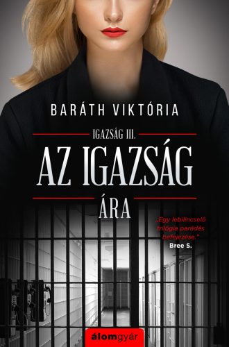 AZ IGAZSÁG ÁRA - IGAZSÁG SOROZAT 3.