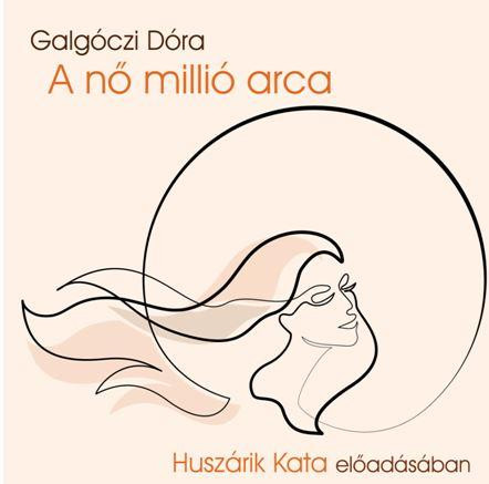 A NŐ MILLIÓ ARCA - HANGOSKÖNYV -