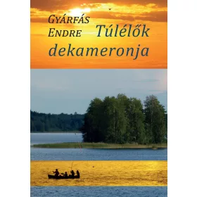 TÚLÉLŐK DEKAMERONJA