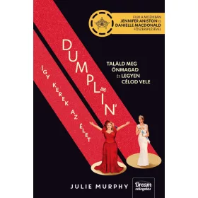 DUMPLIN - ÍGY KEREK AZ ÉLET - (FILMES BORÍTÓVAL)