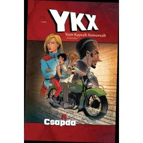   YKX - YORN KAYRAH XEMOVRAH KALANDJAI 1. - A CSAPDA - KÉPREGÉNY