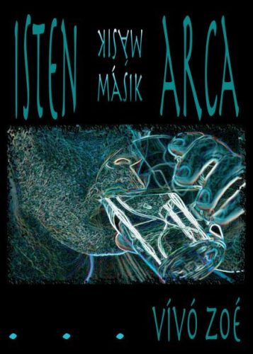 ISTEN MÁSIK ARCA