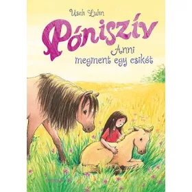 PÓNISZÍV - ANNI MEGMENT EGY CSIKÓT