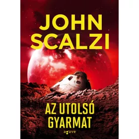 AZ UTOLSÓ GYARMAT 3. - ÚJ BORÍTÓ
