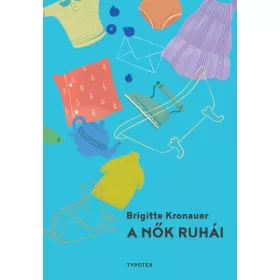 A NŐK RUHÁI
