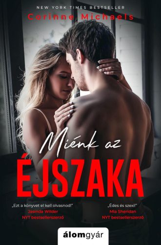 MIÉNK AZ ÉJSZAKA