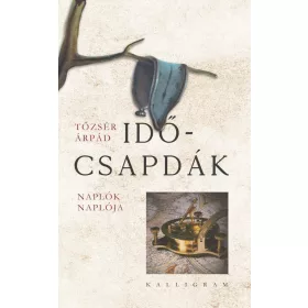 IDŐCSAPDÁK - NAPLÓK NAPLÓJA