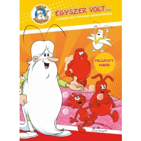   EGYSZER VOLT - AZ EMBERI TEST TITKAINAK ENCIKLOPÉDIÁJA  - FELÚJÍTOTT KIADÁS!