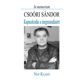 KAPASZKODÁS A MEGMARADÁSÉRT