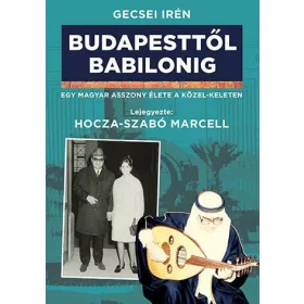 BUDAPESTTŐL BABILONIG