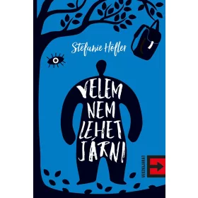 VELEM NEM LEHET JÁRNI