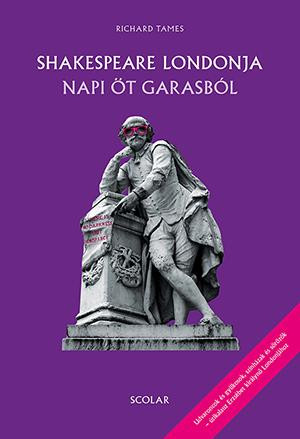 SHAKESPEARE LONDONJA NAPI ÖT GARASBÓL - ÚJ BORÍTÓ