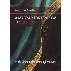 A MAGYAR TÖRTÉNELEM TIZEDEI