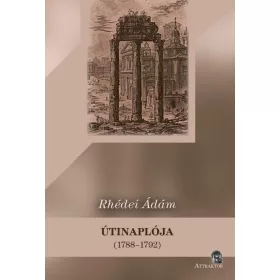 RHÉDEI ÁDÁM ÚTINAPLÓJA  (17881792)