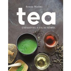TEA - CSÉSZÉVEL A VILÁG KÖRÜL