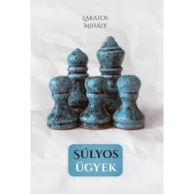 SÚLYOS ÜGYEK